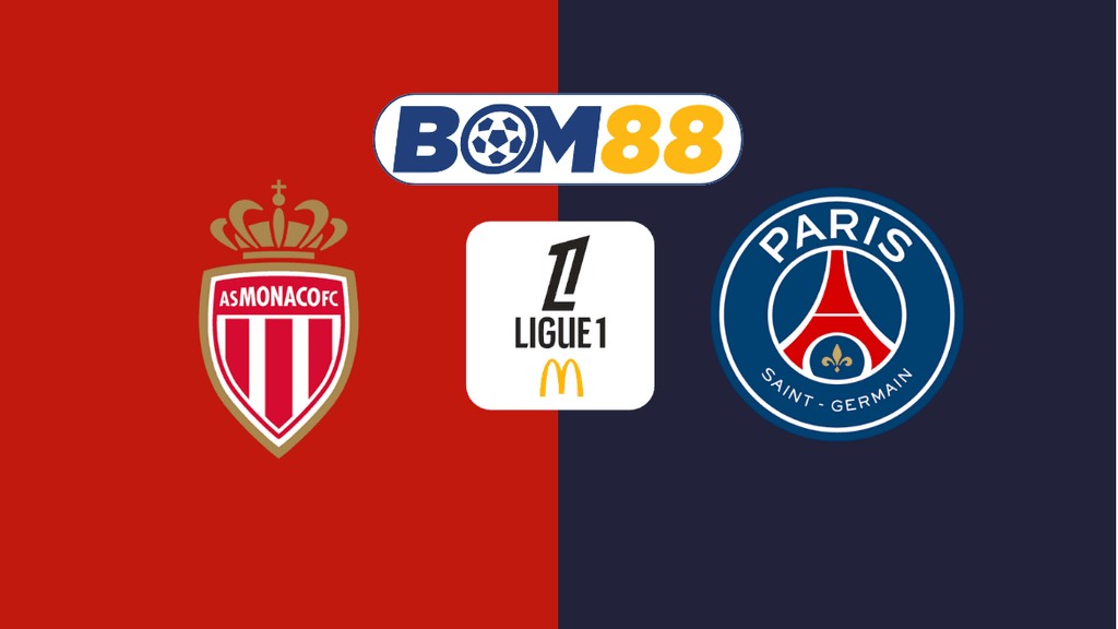BOM88 Soi kèo PSG vs Monaco 03h05 ngày 08/02/2025 - VĐQG Pháp