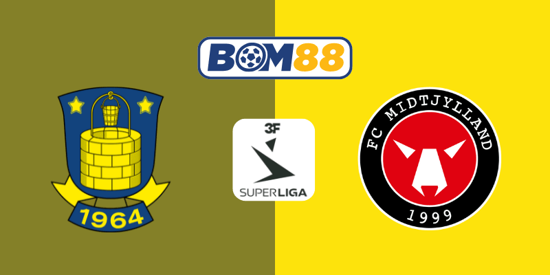 BOM88 Soi kèo và dự đoán kết quả Brondby vs Midtjylland 00h00 ngày 20/05/2025